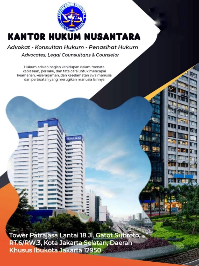 LUAR BIASA !! Kantor Hukum Nusantara di Gedung Patra Jasa Jl.Gatot Subroto Resmi Dibuka