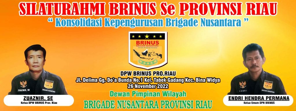 Konsolidasi Kepengurusan DPW BRINUS Prov RIAU 2022-2027