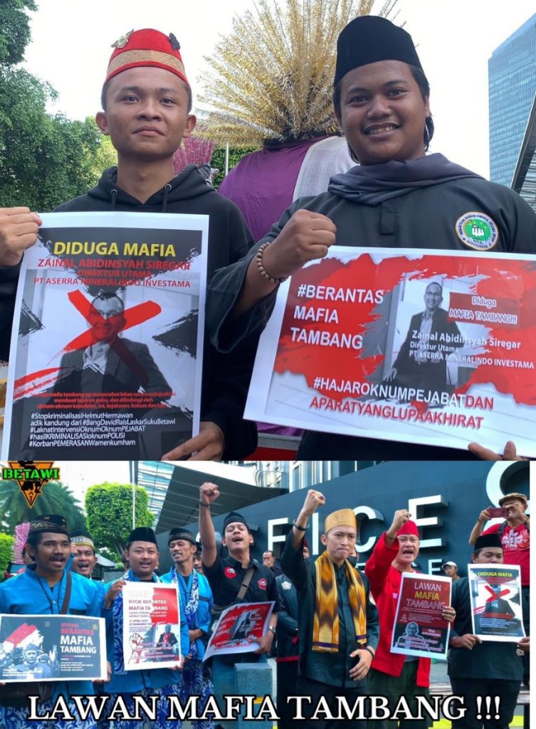 Zainal Abidinsyah Siregar Diduga Mafia Tambang, Laskar Suku Betawi Gelar Aksi Demo 