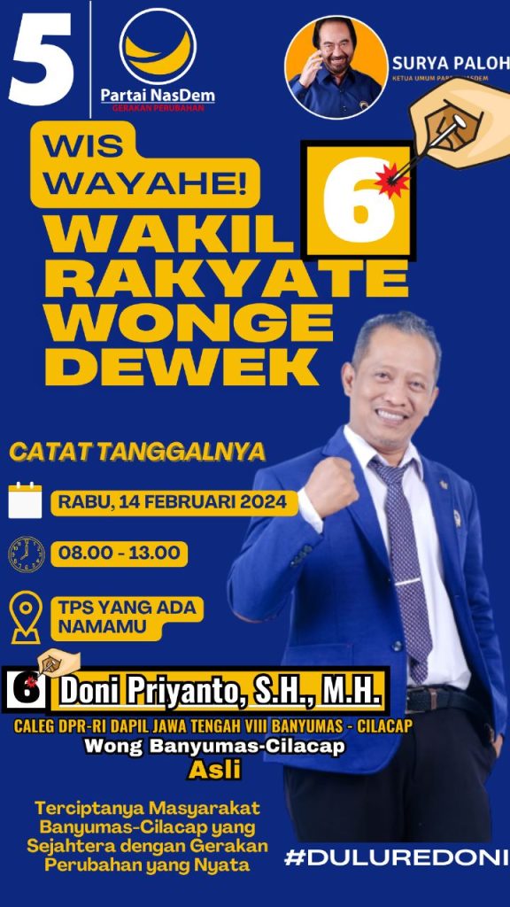 TOP !! Doni Priyanto Maju Caleg Dari Partai Nasdem Optimis untuk Sejahterakan Masyarakat Banyumas – Cilacap