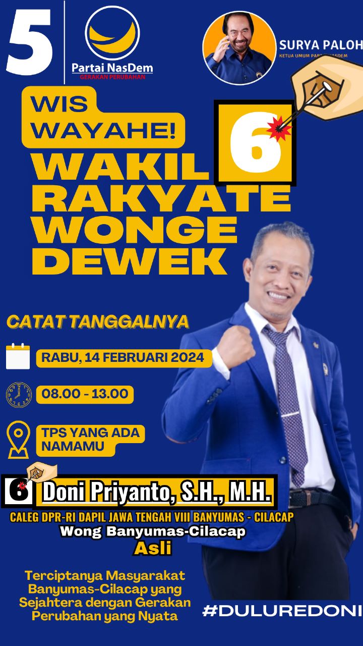 TOP !! Doni Priyanto Maju Caleg Dari Partai Nasdem Optimis untuk Sejahterakan Masyarakat Banyumas – Cilacap