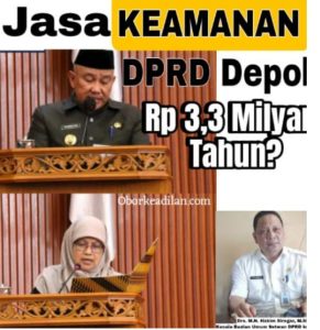 Catat !! Ada Anggaran Aneh, Apa Betul Satpam DPRD Depok Bergaji Rp 7 Juta Per-Bulan?