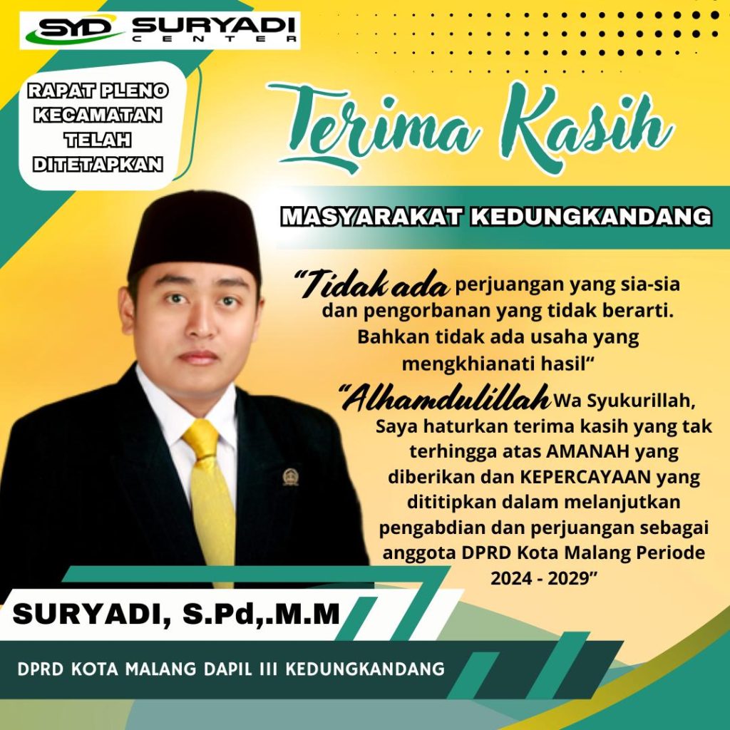 Suryadi Politisi Teladan Kembali Menangkan Suara DPRD, 2024-2029. “Ternyata Masih Dipercaya Masyarakat Untuk Melanjutkan Pembangunan Sektor Kedungkandang” Suryadi Politisi Teladan Kembali Menangkan Suara DPRD, 2024-2029. “Ternyata Masih Dipercaya Masyarakat Untuk Melanjutkan Pembangunan Sektor Kedungkandang”
