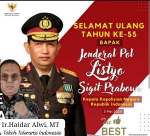 Selamat dan Sukses HUT Ke-55 !! Begini Kata Haidar Alwi Buat Jendral Pol.Listyo Sigit Prabowo