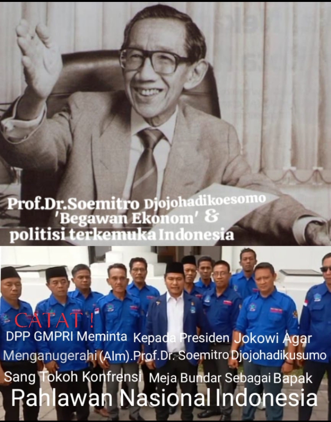Penting !! DPP GMPRI Dorong Presiden Jokowi agar Segera Sematkan Gelar Pahlawan Nasional kepada Prof.Dr.Soemitro Djojohadikoesomo
