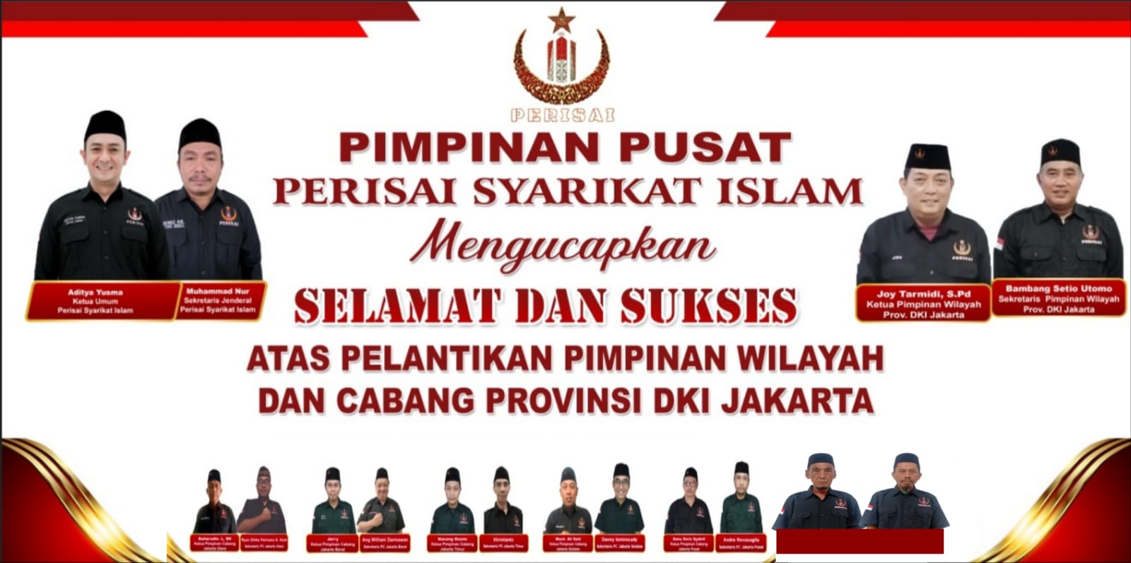 Pimpinan Pusat Syarikat Islam mengukuhkan Pengurus Pimpinan Wilayah dan Pimpinan Cabang Perisai Syarikat Islam Provinsi DK Jakarta dan Kepulauan Seribu Pimpinan Pusat Syarikat Islam mengukuhkan Pengurus Pimpinan Wilayah dan Pimpinan Cabang Perisai Syarikat Islam Provinsi DK Jakarta dan Kepulauan Seribu
