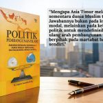 MENGGUGAT” KETERTINGGALAN INDONESIA (Menyambut Diskusi Bedah Buku Politik Pembangunan Islam)