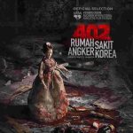 Sukses Menembus Bucheon International Fantastic Film Festival (BiFan) 2026, MD Pictures Rilis Final Poster & Trailer “402 Rumah Sakit Angker Korea”: Ketika Mistis Lokal Meneror Koridor Dunia