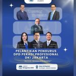 Dilantik, DPD PERADI Profesional DKI Jakarta Usung Semangat “Bermutu, Beretika, Berkarakter”